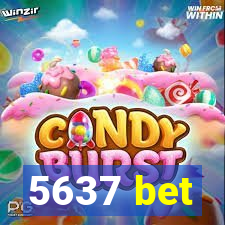 5637 bet